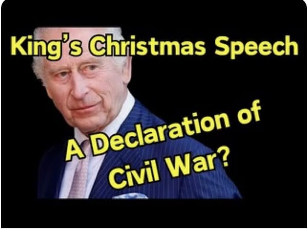 King's Christmas Message - A Declaration of Civil War?